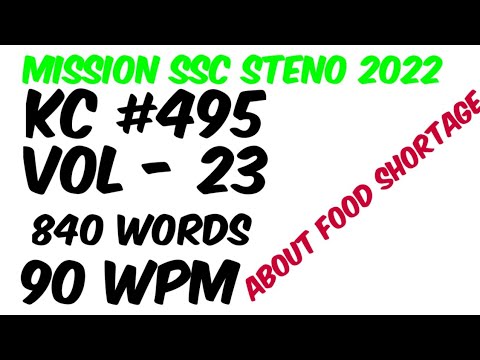 Transcription - 495 || 90 wpm || 840 words || Kailash Chandra magazine || @stenopathshala