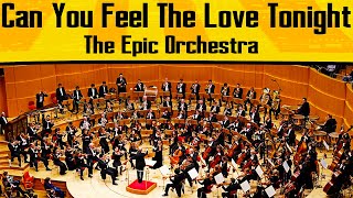 Elton John - Can You Feel The Love Tonight | Epic Orchestra