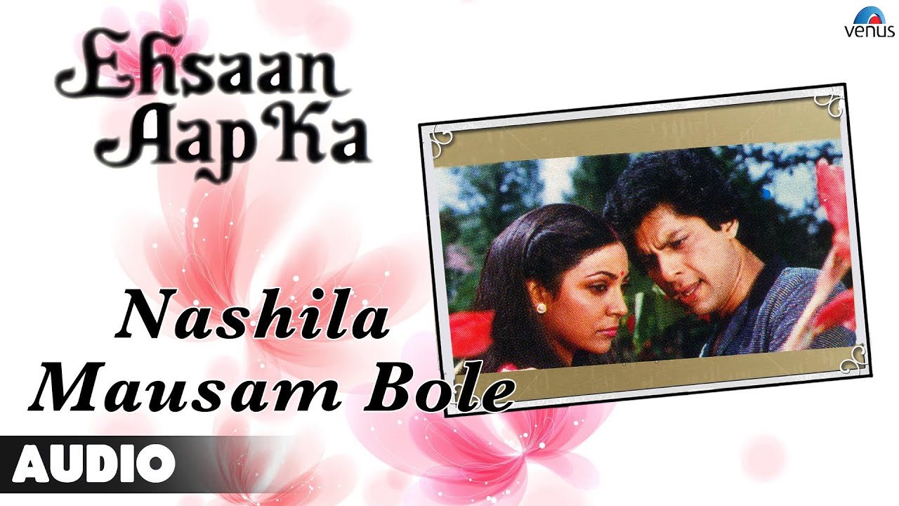 Nashila Mausam Bole Lyrics | Ehsaan Aap Ka | Hemlata, Dilraj Kaur | Ravindra Jain