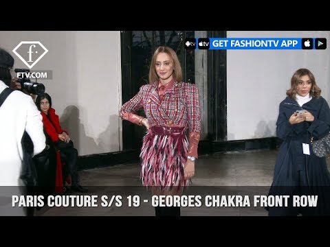 Georges Chakra Front Row Paris Couture Spring/Summer 2019 | FashionTV | FTV