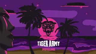 Tiger Army - Pipeline