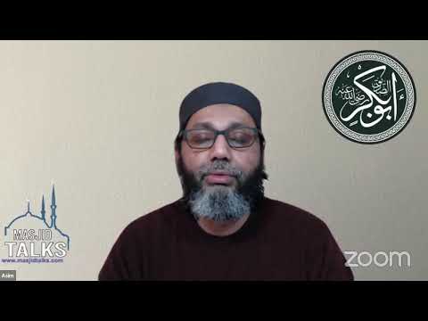 Talk 17 - Masjid Al Jameel-The Lives of Sahaba Series - Abu Bakr Al-Siddiq (RA) and Apostates