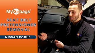 How to Remove Seat Belt Pretensioner on a Nissan Rogue  | MyAirbags