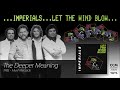 Imperials - The Deeper Meaning