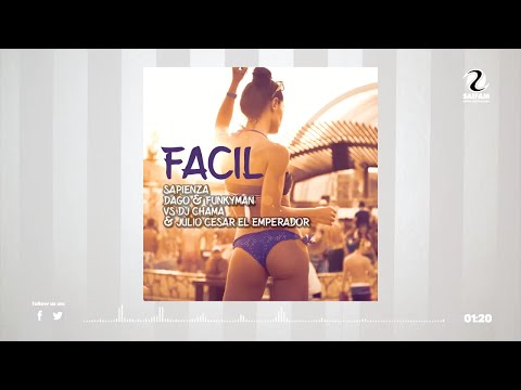 Sapienza, Dago & Funkyman Vs Dj Chama & Julio Cesar El Emperador - Facil (Official Teaser Video)