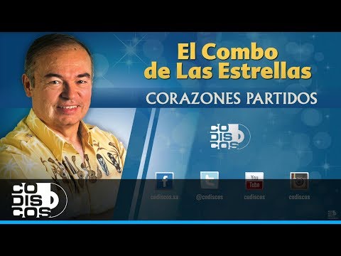 Corazones Partidos, 30 Mejores, El Combo De Las Estrellas - Audio