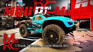 1 Truck, 1 Dream… Hosim Moxlin M13 - The Shop - RC Music