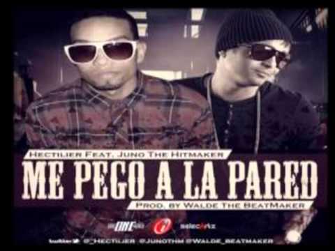 me pego a la pared hectilier ft. juno the hitmaker