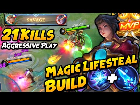 KIMMY MAGIC LIFESTEAL BUILD FOR AGGRESSIVE GAMEPLAY! 21 KILLS + SAVAGE!! | Top 1 Global Kimmy