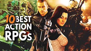10 Best Action RPGs Everyone Should Play