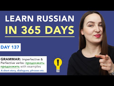 DAY #137 OUT OF 365 | LEARN RUSSIAN IN 1 YEAR