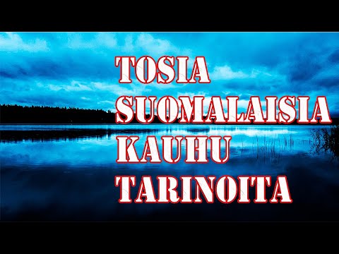Väitetysti Tosia Paranormaaleja Kauhutarinoita Suomesta