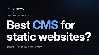 What is the best CMS for creating static websites?