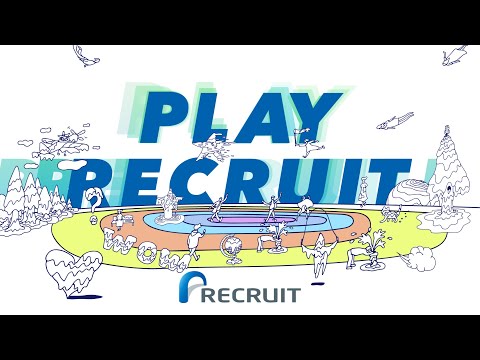 【リクルート/新卒採用】データで見る働き方『PLAY RECRUIT』(Long Ver.)