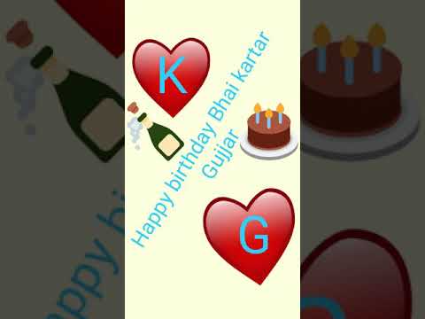 My friend kartar Bhai ka happy birthday to you Bhai Jan(3)