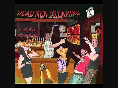 Dead Men Dreaming - A Part of Me