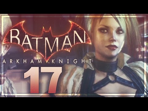 Batman Arkham Knight Walkthrough Part 17
