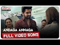 Andaga Annaga Full Video Song | Aswathama Movie | Naga Shaurya | Mehreen | Sricharan Pakala