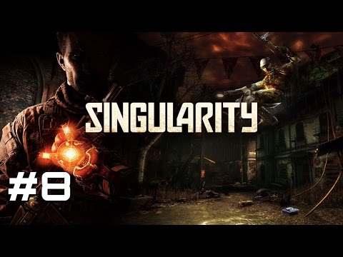 Let's Play Singularity - Part 8