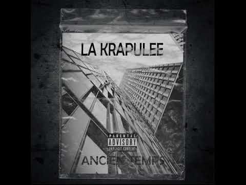 La krapule - Ancien Temps [official audio]