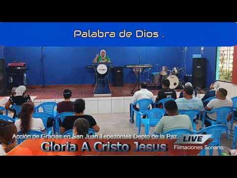 Palabra de Dios. Desde San Juan Tepezontes. Depto de la Paz.