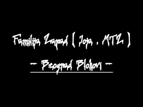 Familija Zapad - Beograd Blokovi ( Joja , MTZ ) [ Serbian Rap 2010 ]