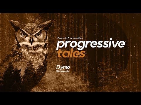 04 Warmup Mix I Progressive Tales with Dymo