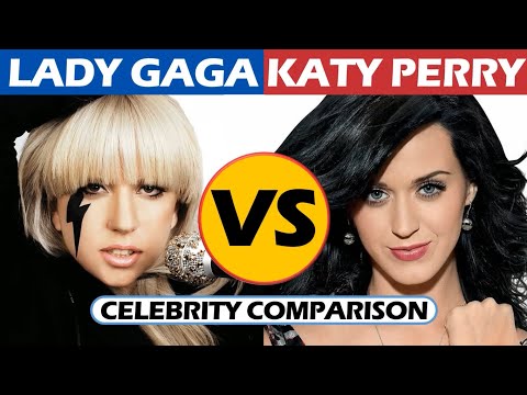 Lady Gaga vs Katy Perry - Celebrity Comparison