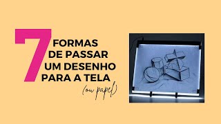 Como transferir desenho para tela ou papel - veja as 7 melhores técnicas e destrave seu potencial