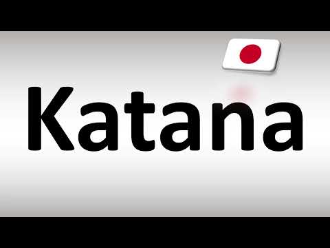 How to Pronounce Katana