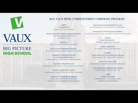 Vaux Big Picture High School Inaugural Graduation, Class of 2021