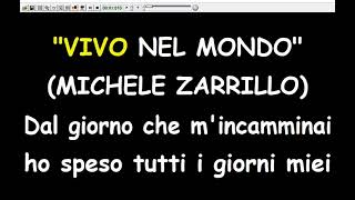 Michele Zarrillo - Vivo Nel Mondo  (Karaoke  Devocalizzata)