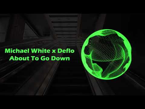 Michael White x Deflo - About To Go Down - Peu Music