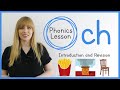 ch | Digraphs Phonics Lesson | Introduction and Revision