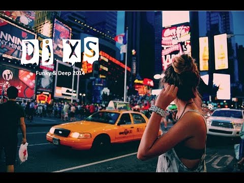 Funky Deep House Mix - Dj XS Funky & Deep House Mix 2014 - Free Download