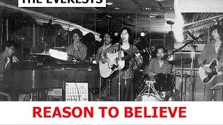 Reason To Believe (The Carpenters) - The Everests 1979