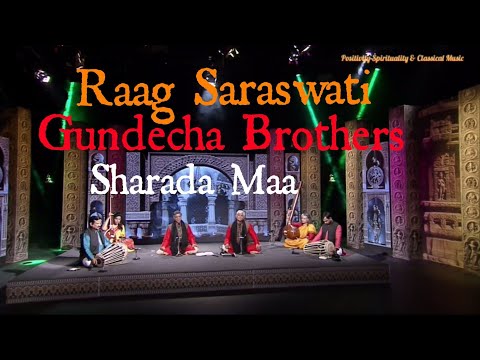 Saraswati Vandana | Raag Saraswati | Gundecha Brothers| Sarasvati Stuti| Saraswati the Music Godess