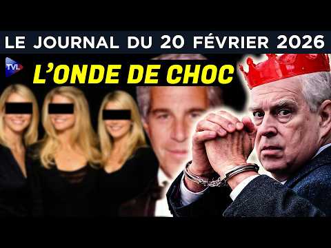 Scandale Epstein : le prince Andrew arrêté - JT du vendredi 20 février 2026