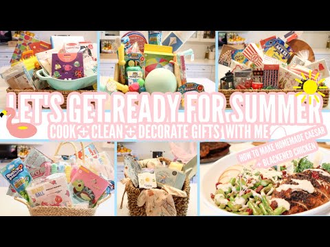 SUMMER GIFT BASKET IDEAS / SUMMER ACTIVITIES FOR THE KIDS / HOMEMADE BLACKENED CHICKEN CAESAR RECIPE