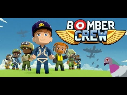 Let's Try: Bomber Crew [WW2 Bomber Strategy Game]