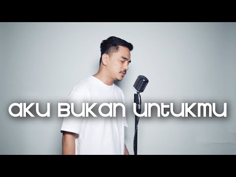 AKU BUKAN UNTUKMU - ENDA (cover) | ROSSA