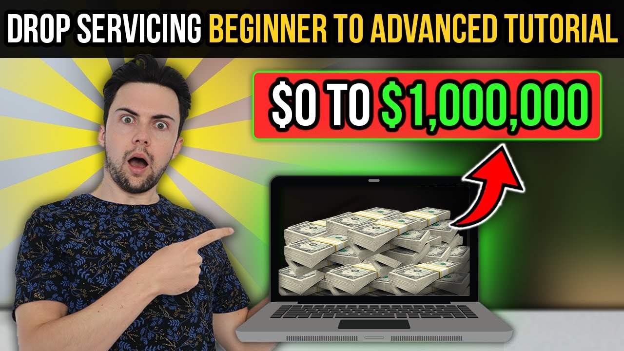 How To Start Drop Servicing | FREE Beginner Tutorial (STEP BY STEP Guide $0 to $1,000,000)