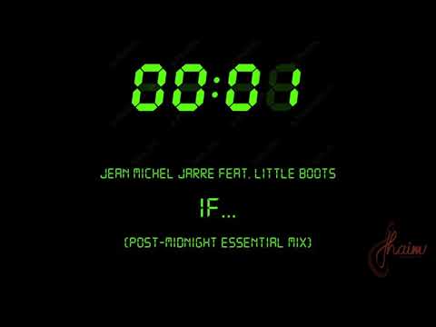 Jean MIchel Jarre feat. Little Boots - If.. (J. R. Haim Post-Midnight Essential Mix)