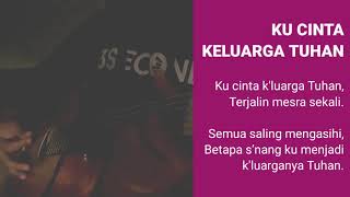 Download lagu Kucinta Keluarga Tuhan (Lagu Rohani Kristen) mp3