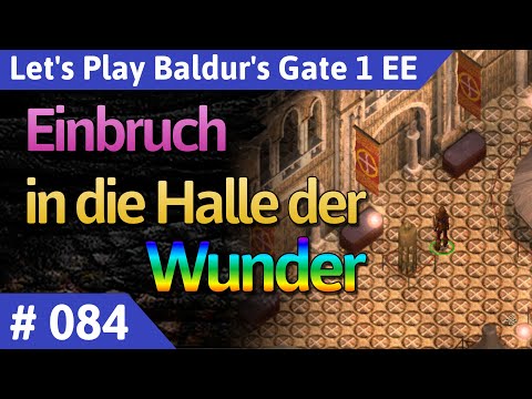 Baldur's Gate 1 deutsch Teil 84 - Einbruch in die Halle der Wunder Let's Play