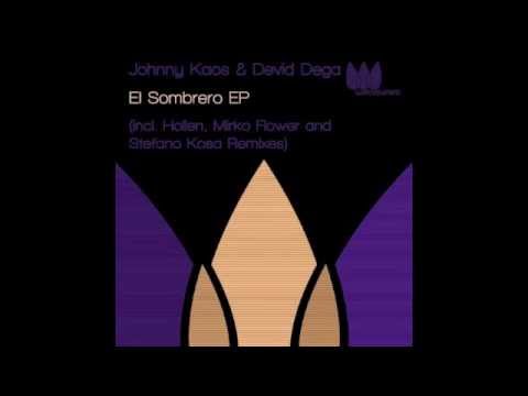 Johnny Kaos, Devid Dega - El Sombrero (Mirko Flower Remix) [Witty Tunes]