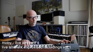 Moby - Live Ambient 4 | Live Ambient Improvised Recordings Vol. 1