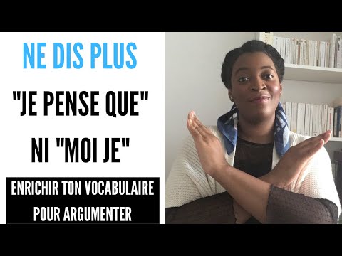 7 MOTS SOUTENUS pour EXPRIMER SON OPINION et ENRICHIR SON VOCABULAIRE