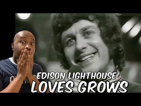 First Time Hearing | Edison Lighthouse - Love Grows Reaction