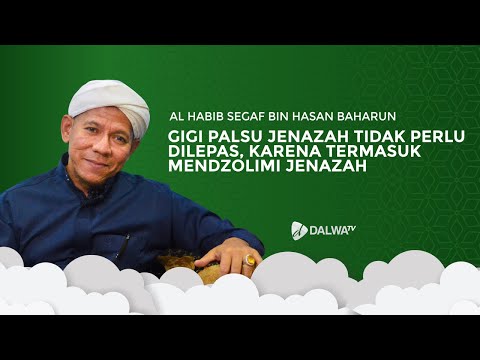 GIGI PALSU JENAZAH TIDAK PERLU DILEPAS, KARENA TERMASUK MENDZOLIMI JENAZAH